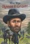 [Who Was/Is...? 01] • Who Was Ulysses S. Grant?